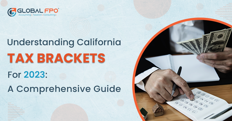 Understanding California Tax Brackets for 2024: A Comprehensive Guide